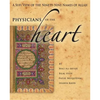 Physicians of the Heart: A Sufi View of the 99 Names of Allah - Paperback