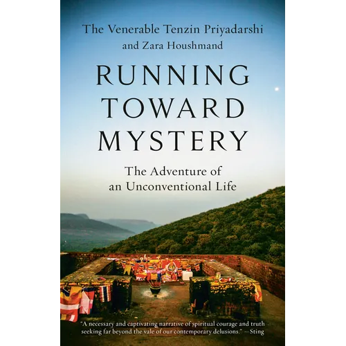 Running Toward Mystery: The Adventure of an Unconventional Life - Paperback