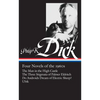 Philip K. Dick: Four Novels of the 1960s (Loa #173): The Man in the High Castle / The Three Stigmata of Palmer Eldritch / Do Androidsdream of Electric - Hardcover