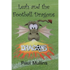 Leah and the Football Dragons - Paperback