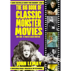 The Big Book of Classic Monster Movies: 70 Years of Classic Monsters: 1910-1980 - Paperback