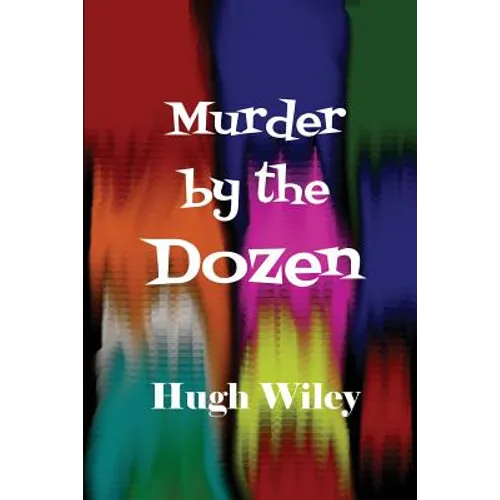 Murder by the Dozen: Twelve Classic James Lee Wong Detective Stories - Paperback