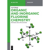 Organic and Inorganic Fluorine Chemistry: Methods and Applications - Paperback