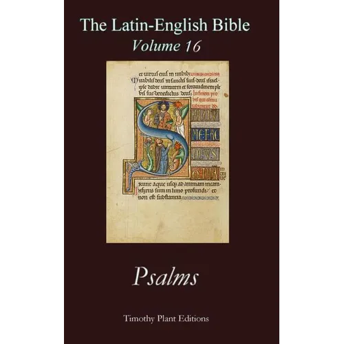 The Latin-English Bible - Vol 16: Psalms - Paperback