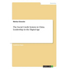 The Social Credit System in China. Leadership in the Digital Age - Paperback