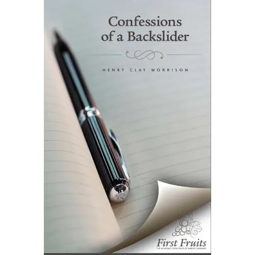 The Confessions of a Backslider - Paperback