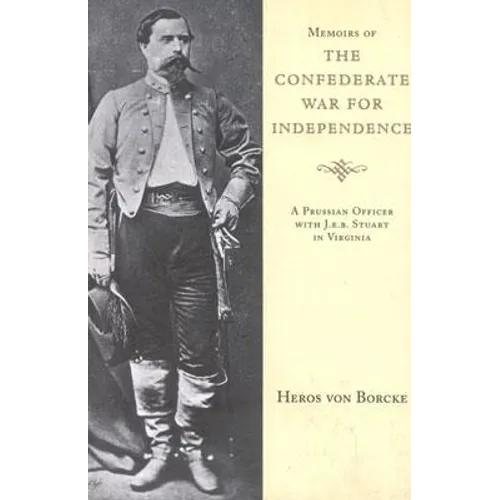 Memoirs of the Confederate War for Independence - Paperback
