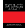 30 Years of Lynching In the United States: 1889-1918 - Paperback