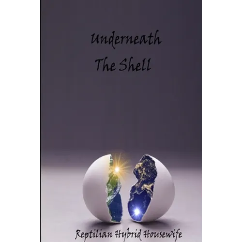 Underneath The Shell - Paperback