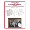 Family Maps of Scott County, Arkansas - Paperback