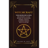 Witchcraft: Wicca for Beginner's, Book of Shadows, Candle Magic, Herbal Magic, Wicca Altar - Hardcover