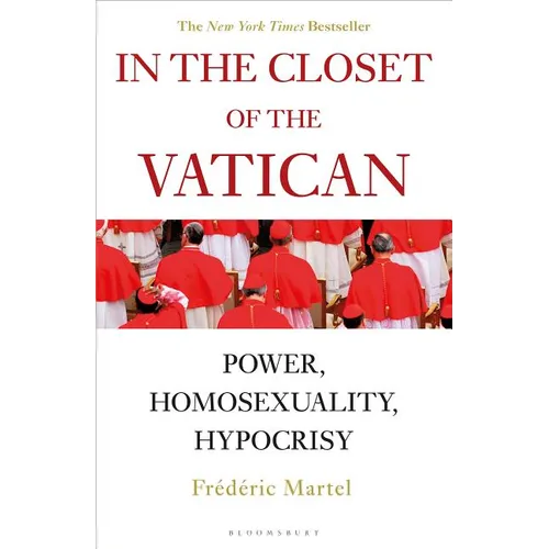 In the Closet of the Vatican: Power, Homosexuality, Hypocrisy; The New York Times Bestseller - Paperback