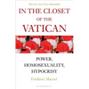 In the Closet of the Vatican: Power, Homosexuality, Hypocrisy; The New York Times Bestseller - Paperback