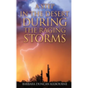 A Step In The Desert During The Raging Storms - Paperback