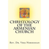 Christology of the Armenian Church - Paperback