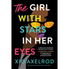 The Girl with Stars in Her Eyes: A Story of Love, Loss, and Rock-And-Roll - Paperback
