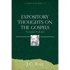 Expository Thoughts on the Gospels Volume 4: John - Paperback