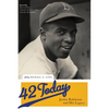 42 Today: Jackie Robinson and His Legacy - Paperback