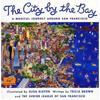 City by the Bay: A Magical Journey Around San Francisco - Paperback