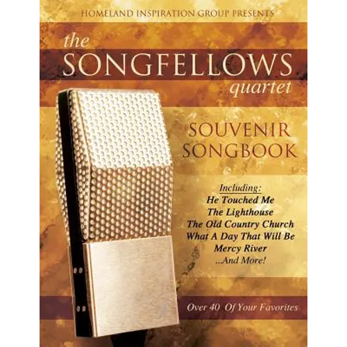 The Songfellows Quartet: Souvenir Songbook - Paperback