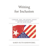 Writing for Inclusion: Literature, Race, and National Identity in Nineteenth-Century Cuba and the United States - Paperback