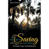 The Art of Saving Your Soul: Through Prayer and Meditation - Paperback