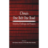 China's One Belt One Road: Initiative, Challenges and Prospects - Paperback