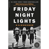 Friday Night Lights (25th Anniversary Edition): A Town, a Team, and a Dream - Paperback