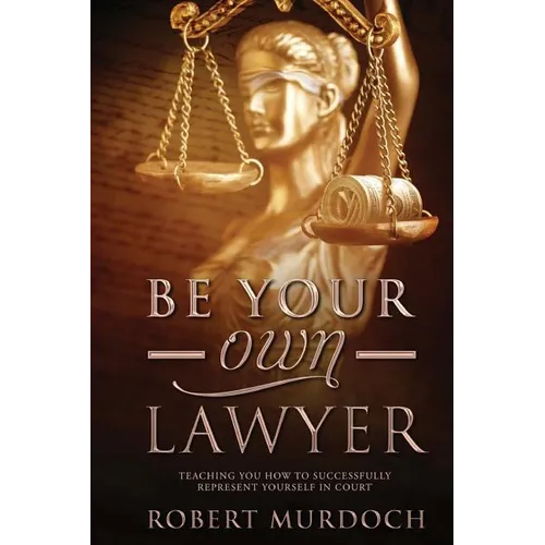 Be Your Own Lawyer - Paperback