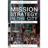Mission Strategy in the City - Paperback
