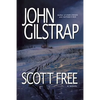 Scott Free: A Thriller by the Author of Even Steven and Nathan's Run - Paperback