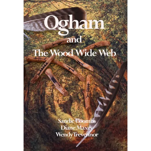 Ogham and the Wood Wide Web - Paperback