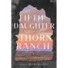 The Fifth Daughter of Thorn Ranch - Paperback