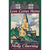 Love Comes Home - Paperback