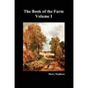 The Book of the Farm. Volume I. (Softcover) - Paperback