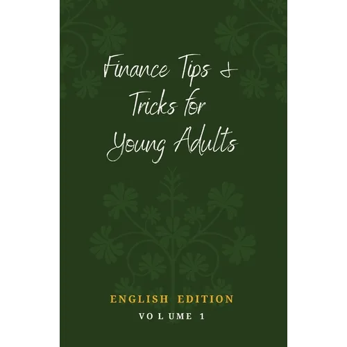 Finance Tips and Tricks for Young Adults - Paperback