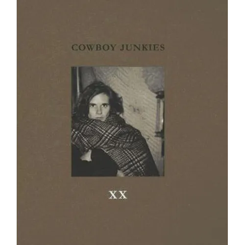 XX: Lyrics and Photographs of the Cowboy Junkies, with Watercolors by Enrique Martínez Celaya - Hardcover