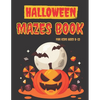 Halloween Mazes Book for Kids ages 8-12: Logic Puzzles in the shape of cat, bat, pumpkin, ghost, skull etc. Smart gift for Girls and Boys -With Soluti - Paperback
