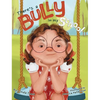 There's a Bully in My School - Hardcover