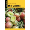 Foraging the Ozarks - Paperback