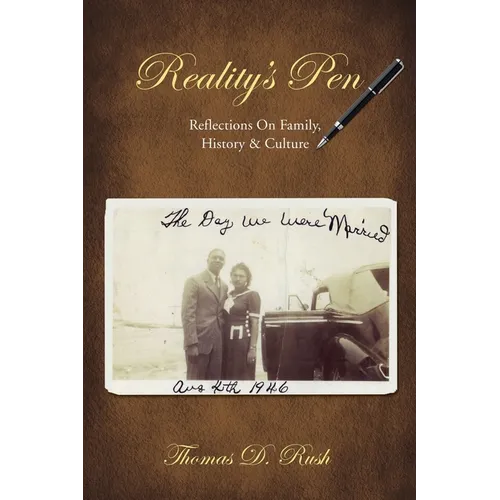 Reality's Pen: Reflections on Family, History & Culture - Paperback