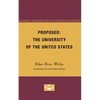 Proposed: The University of the United States - Paperback