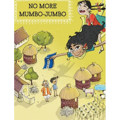 No more mumbo jumbo: A book that promotes the importance of science - Hardcover
