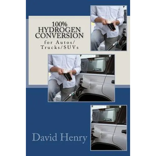100% Hydrogen Conversion - Paperback