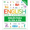 English for Everyone Inglés Para El Día a Día (Everyday English Spanish Edition) - Paperback