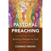 Pastoral Preaching: Building a People for God - Paperback