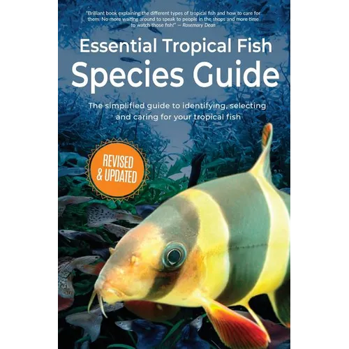 Essential Tropical Fish: Species Guide - Paperback
