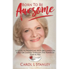Born To Be Awesome - Hardcover
