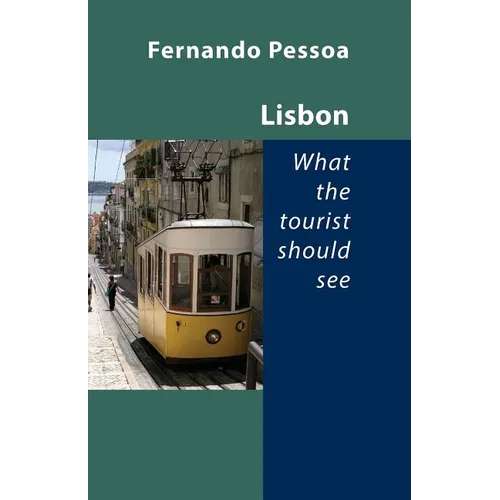 Lisbon - What the Tourist Should See - Paperback