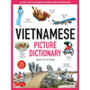 Vietnamese Picture Dictionary: Learn 1,500 Vietnamese Words and Expressions - For Visual Learners of All Ages (Includes Online Audio) - Hardcover